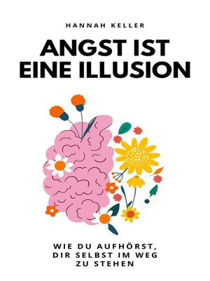 cover image of Angst ist eine Illusion